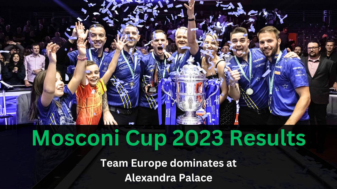 Mosconi Cup 2023 Results Team Europe Dominates at Alexandra Palace